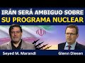 Prepárate para la ambigüedad estratégica sobre el programa nuclear de Irán