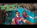 XCARET 2019 ¿VALE LA PENA ESTE PARQUE? - Camallerys Vlogs