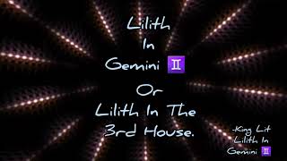 Lilith In Gemini ♊ Or Lilith In The 3rd House Meaning.