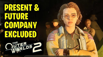 Present and Future Company Excluded | The Outer Worlds 2