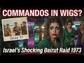Disguised as Women: The Daring Mossad Revenge in Beirut.