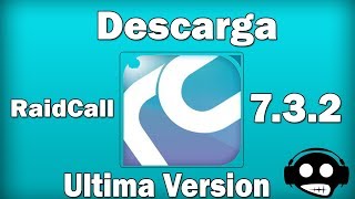 Descarga RaidCall Ultima Version 2014