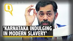 'Karnataka Govt Indulging in Modern Slavery': Yogendra Yadav on Migrants | The Quint