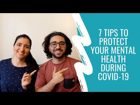 7 Tips To Protect Your Mental Health During COVID-19