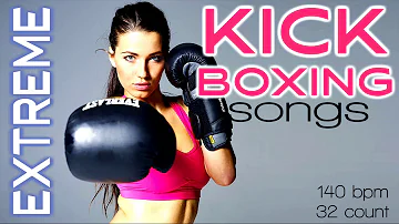 Extreme Kick Boxing Nonstop Songs For Fitness & Workout  140 Bpm / 32 Count