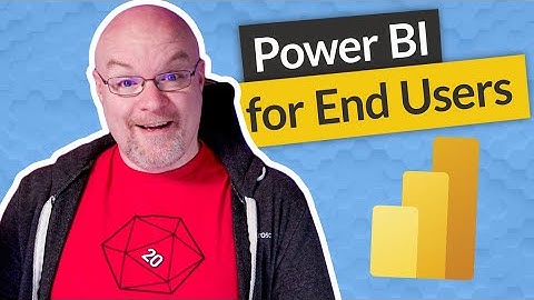 Power BI for report consumers and end users