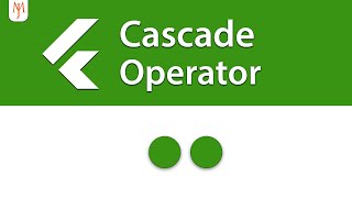 Flutter Cascade Operator (..)