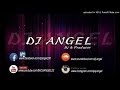 DJ ANGEL - DI - Tu Hi Rab Tu Hi Dua (Remix Style)