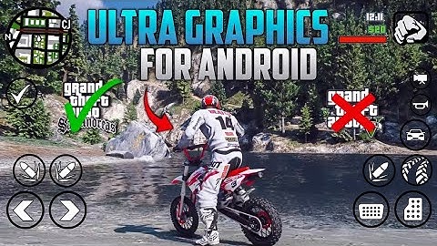 GTA SA Android - GTA 5 Ultra Graphics Modpack V9 (2025) for GTA SA Android || Supported Android 15