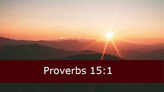 Proverbs 15:1 -- February 15, 2023 One Minute Devotional