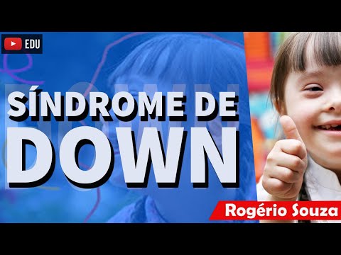 Vídeo: Síndrome De Down - Causas, Sintomas, Formas E Tratamento Da Síndrome De Down