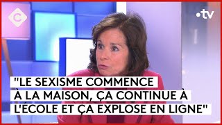 Sexisme : la famille, l’école et Internet dans le viseur du HCE - C à Vous - 22/01/2024