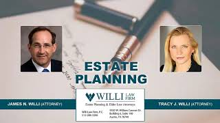How Does an Estate Plan Make Things Easier for My Family? | 512-288-3200