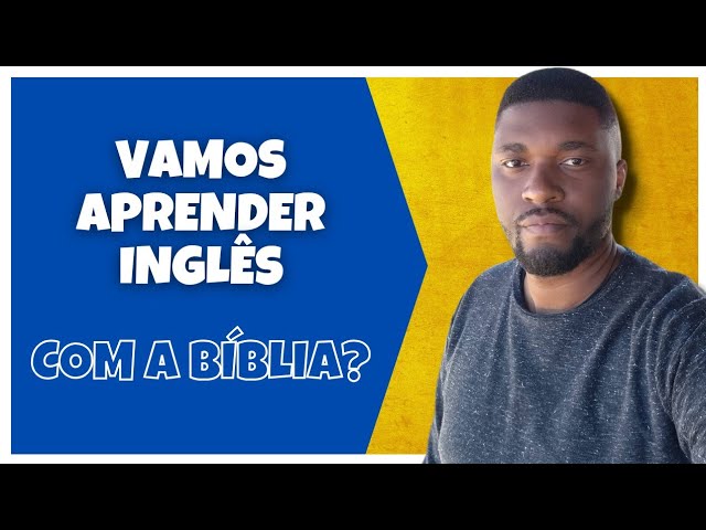 Inglês Para Cristãos – Aprenda inglês através da Palavra de Deus