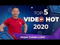 Top 5 hot nht trn knh phm thnh long nm 2020