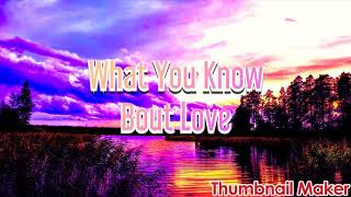 “She said what you know about love, I got what you need” [Lyrics] | TikTok Bopz