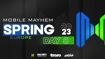 Mobile Mayhem - CODM EU Spring 2023 Day 8