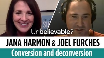 Why atheists become Christians and Christians become atheists - Jana Harmon and Joel Furches