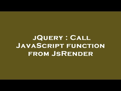 jQuery : Call JavaScript function from JsRender