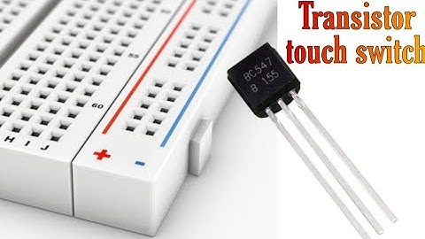 Transistor touch switch ||  Touch switch by BC 547 transistor||  simple touch switch