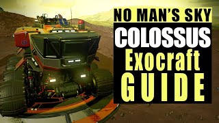 COLOSSAL WHEELS, COLOSSAL STORAGE  -  No Man’s Sky Colossus Exocraft Guide