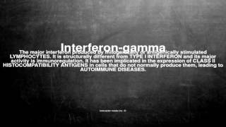 Medical Vocabulary: What Does Interferon - Gamma Mean