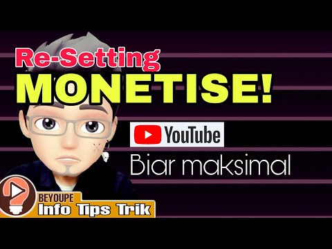 setting-ulang-supaya-penghasilan-pendapatan-monetize-lebih-besar-maksimal-|-info-tips-trik-beyoupe