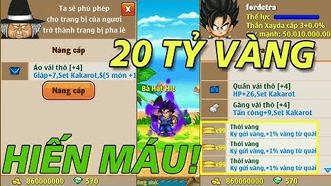 Ngọc Rồng online - Cầm 20 Tỷ Vàng Hiến Máu Cho Bà Hạt Mít Và Cái Kết !