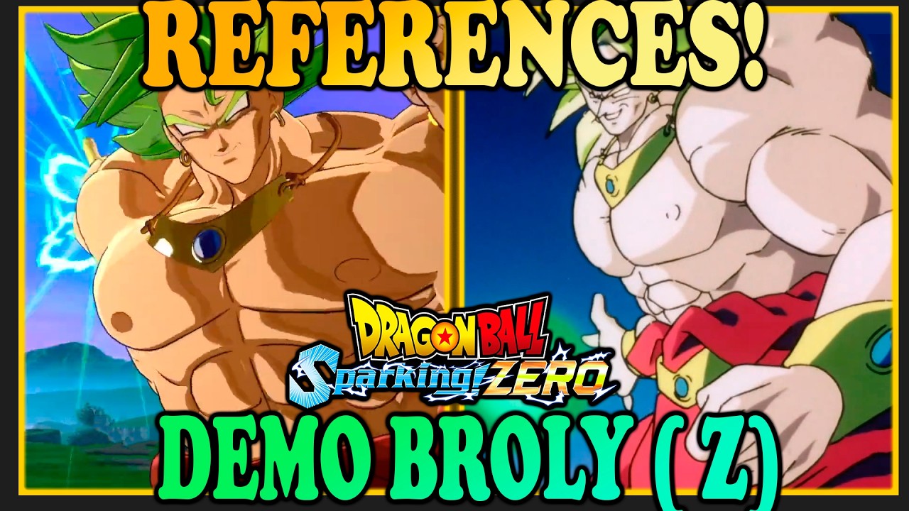 (14) Sparking Zero Broly (Z) Demo References