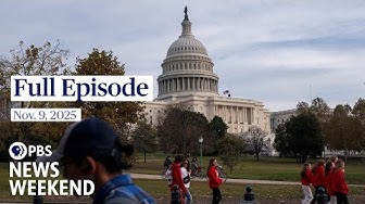 Thumbnail for PBS News Weekend live episode, Nov. 9, 2025