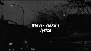 Mavi - Askim (lyrics)