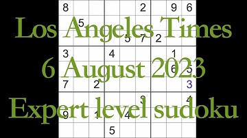 Sudoku solution – Los Angeles Times 6 August 2023 Expert level