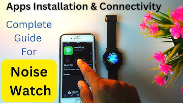 How To Install Noise App & Connect Watch || Noise Watch Connection Guide || Sum Tech