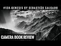 #128 CAMERA book review: Genesis by Sebastião Salgado