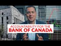 The Bank of Canada needs accountability