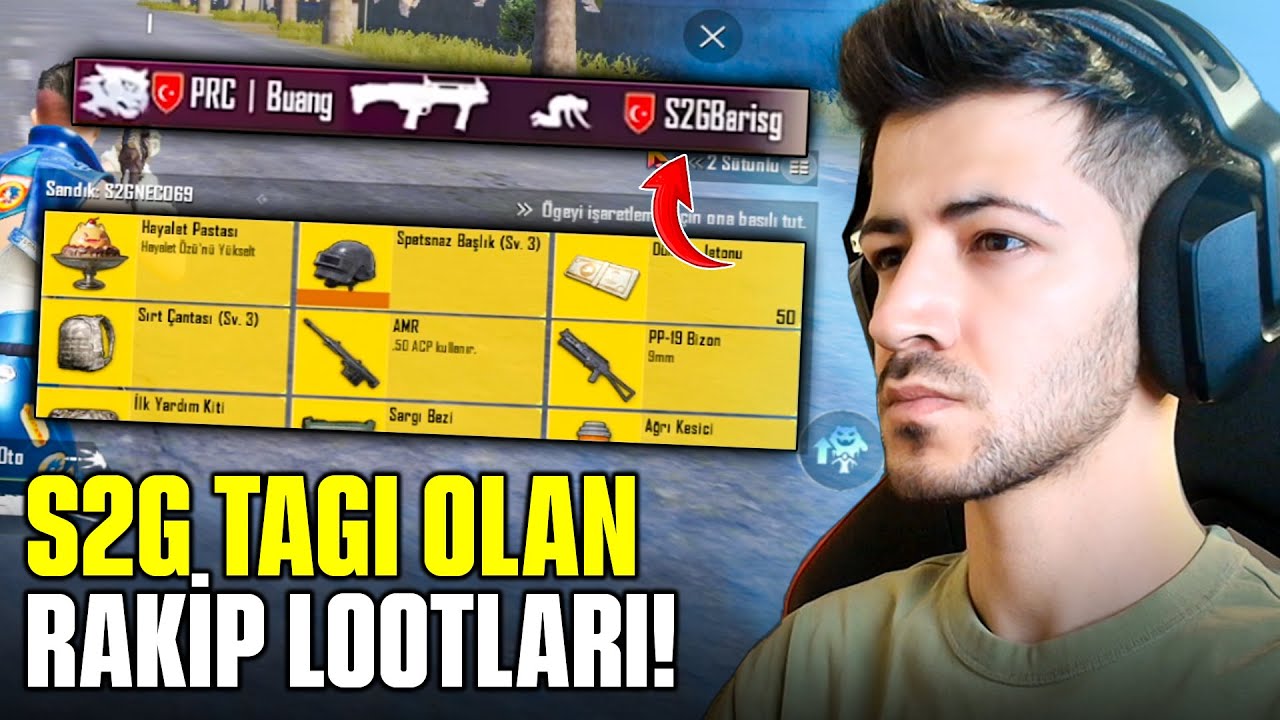S2G TAGI OLAN RAKİP LOOTLARIYLA? (AMR ÇIKTI)
