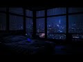 Quiet and peaceful rainy night in the city night rain rain on the bedroom window  24 hours rain