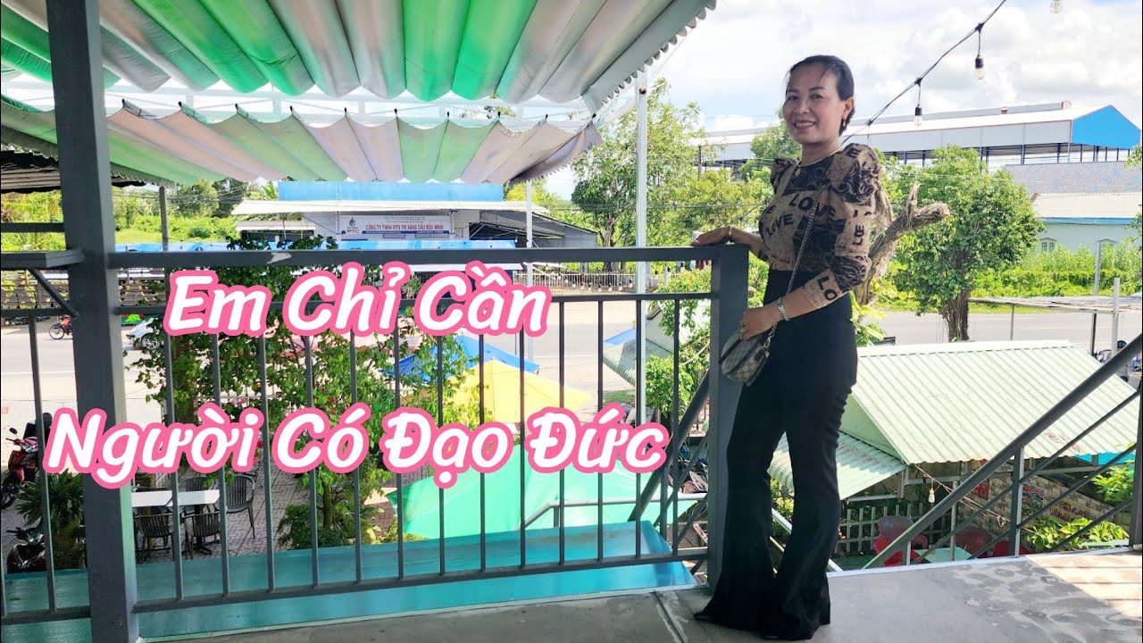 1154 Chỉ Cần Anh Hiền Lành và Đạo Đức , Giàu Nghèo Không Quan Trọng .