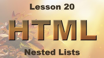 HTML Lesson 20: Nested Lists