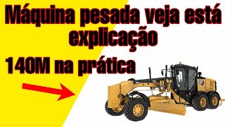 140M Veja Está Explicação? Aprenda A Prática Da 140M? Como Operar Uma Moto Niveladora? 140M