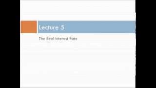 Intermediate Macroeconomics: Chapter 4 Lecture 5