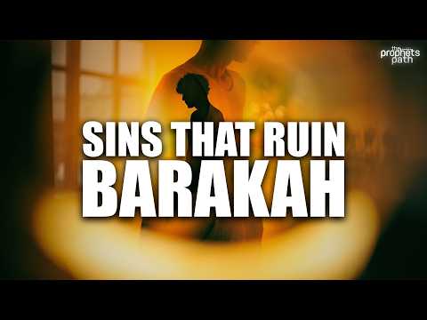 Sins That Ruin Barakah In Your Life | Life Feels Empty and Sad