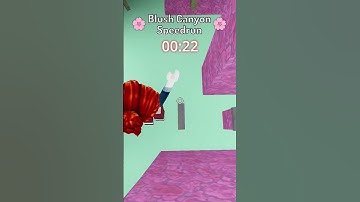 Thumbnail of 🌸 SUPER FAST Blush Canyon Speedrun! (WR?) 🌸