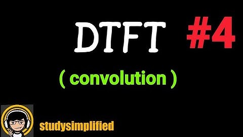 #4 (DTFT) Discrete Time Fourier Transform- (examples and solutions)