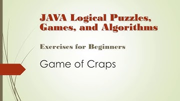 Java Puzzles Games & Algorithm Exercises - 5/5 - Game of Craps