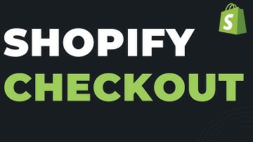 How to Customize Your Shopify Checkout