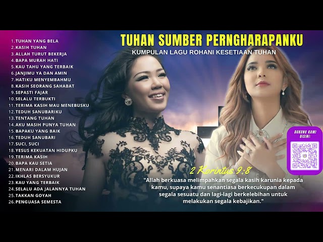 Kumpulan Lagu Rohani TUHAN SUMBER PERNGHARAPANKU| Lagu Rohani Terbaik & Terpopuler 2024|NONSTOP 3JAM class=