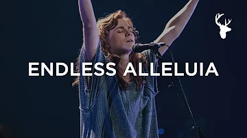 Endless Alleluia - Steffany Gretzinger | Bethel Music Worship