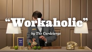 "Workaholic" by the Hallmark Cardcierge
