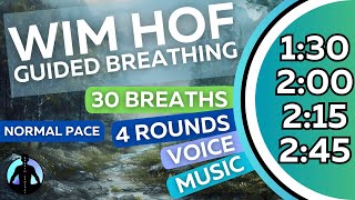 WIM HOF Guided Breathing Meditation - 30 Breaths 4 Rounds Normal Pace | Up to 2:45min